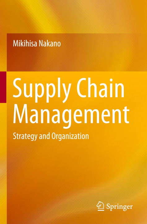 Libro Supply Chain Management Mikihisa Nakano
