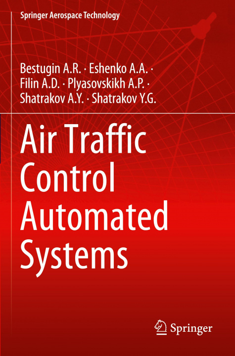 Kniha Air Traffic Control Automated Systems Eshenko A. A.