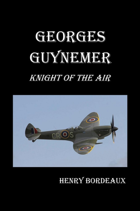 Buch Georges Guynemer Henry Bordeaux