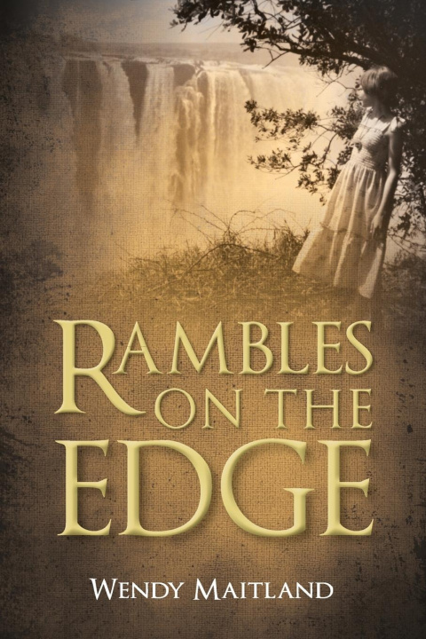 Buch Rambles on the Edge Wendy Maitland