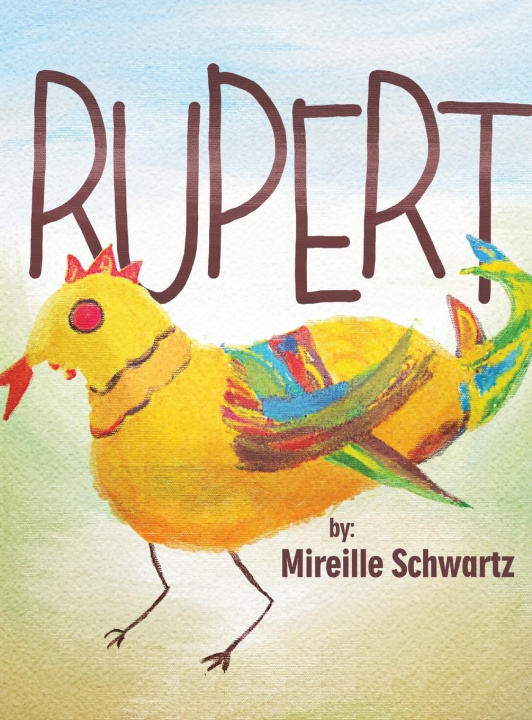 Knjiga Rupert Mireille Schwartz