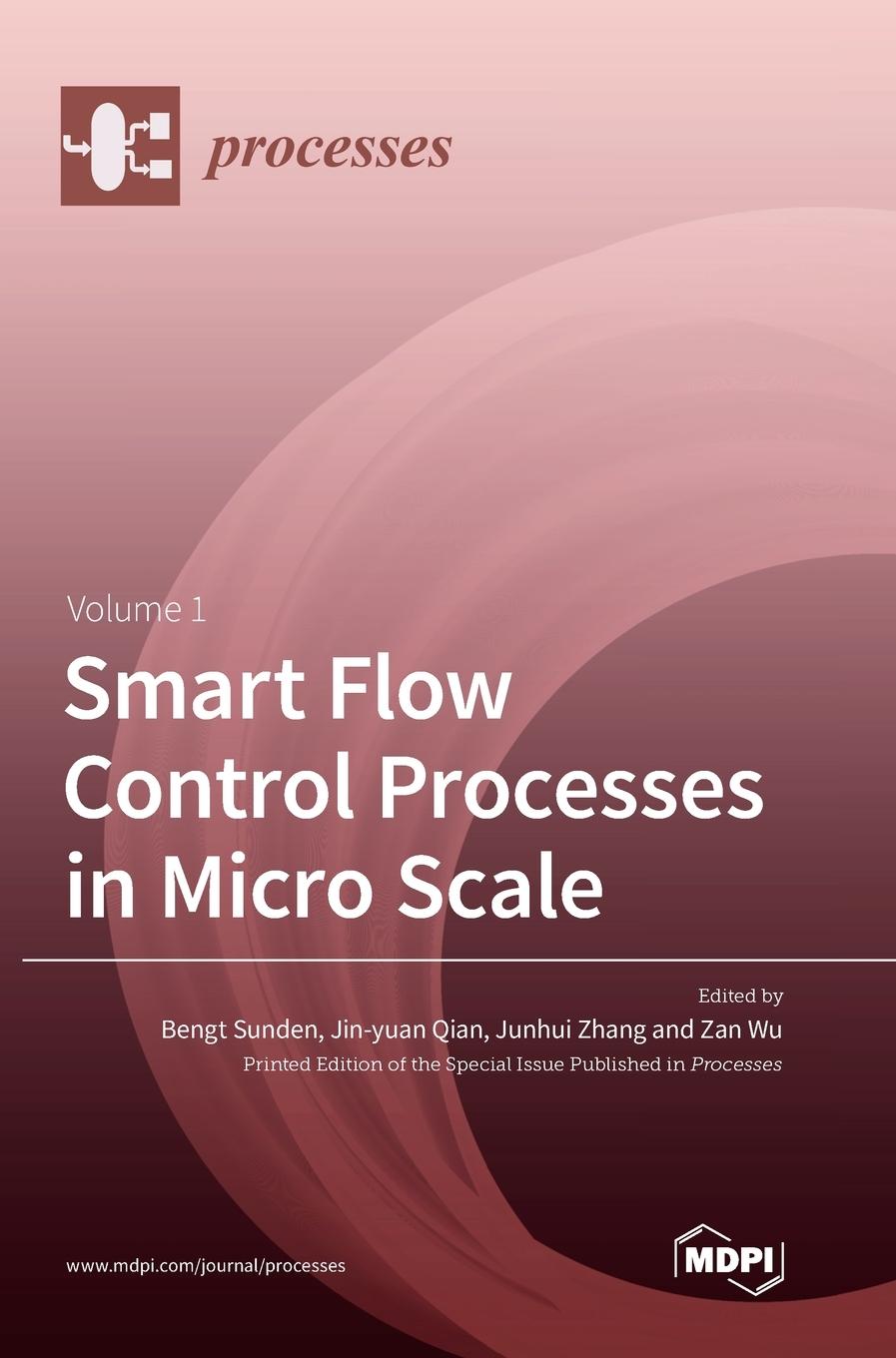 Book Smart Flow Control Processes in Micro Scale Bengt Sunden