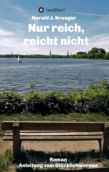 Boek Nur reich, reicht nicht Harald J. Krueger