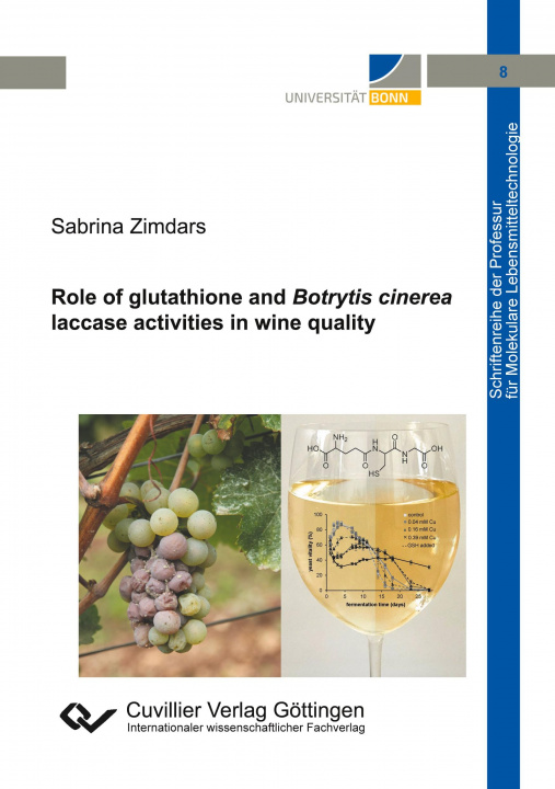 Kniha Role of glutathione and Botrytis cinerea laccase activities in wine quality 