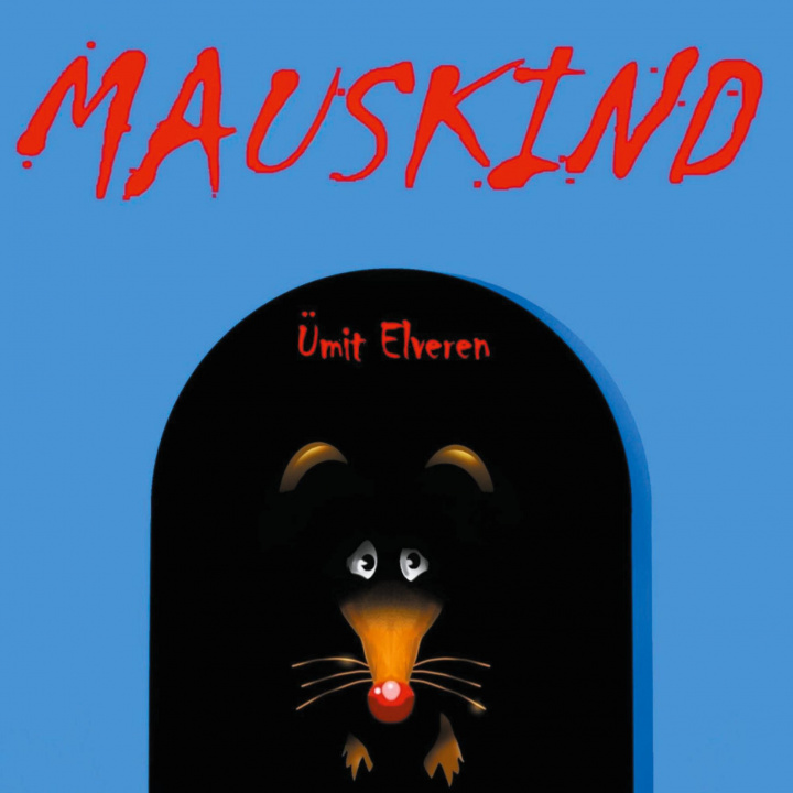 Knjiga Mauskind Ümit Elveren