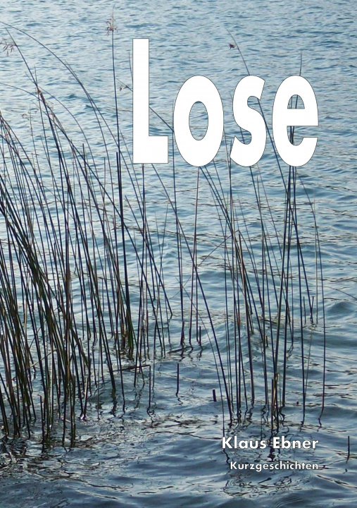 Knjiga Lose Klaus Ebner