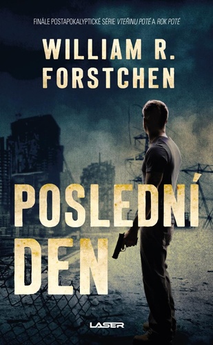 Könyv Poslední den William Forstchen