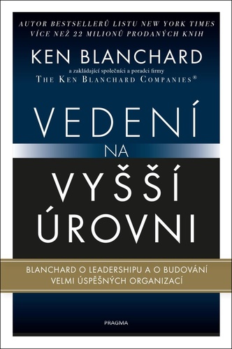 Kniha Vedení na vyšší úrovni Ken Blanchard