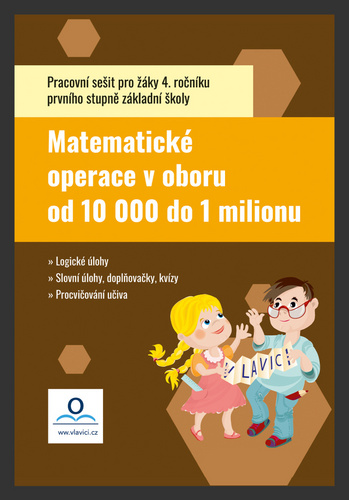 Book Pracovní sešit Matematika 5 - Počítáme do 1 000 000 Tereza Pivodová