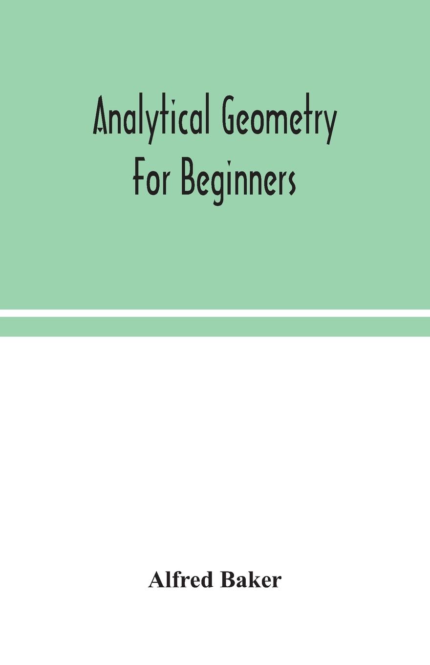 Book Analytical geometry for beginners Alfred Baker