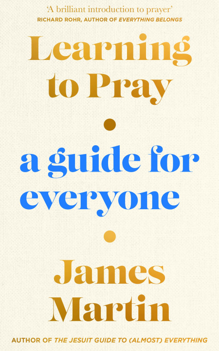 Kniha Learning to Pray James Martin
