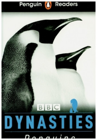 Könyv Penguin Readers Level 2: Dynasties: Penguins (ELT Graded Reader) 
