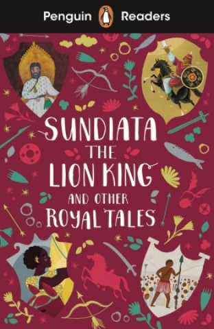 Könyv Penguin Readers Level 2: Sundiata the Lion King and Other Royal Tales (ELT Graded Reader) 