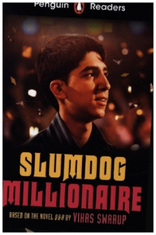 Könyv Penguin Readers Level 6: Slumdog Millionaire (ELT Graded Reader) Vikas Swarup