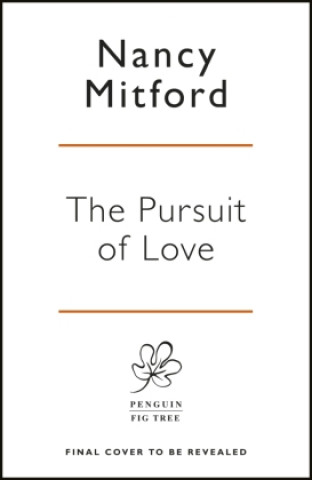 Könyv Pursuit of Love NANCY MITFORD