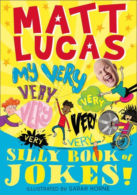 Buch My Very Very Very Very Very Very Very Silly Book of Jokes MATT LUCAS