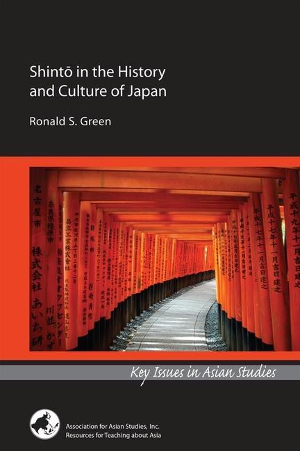 Kniha Shinto in the History and Culture of Japan Ronald S Green