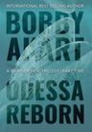 Boek Odessa Reborn Bobby Akart