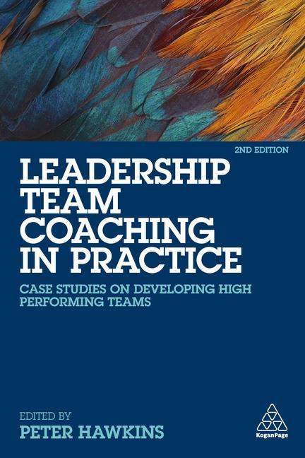 Kniha Leadership Team Coaching in Practice PETER HAWKINS
