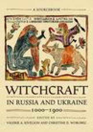 Carte Witchcraft in Russia and Ukraine, 1000-1900 
