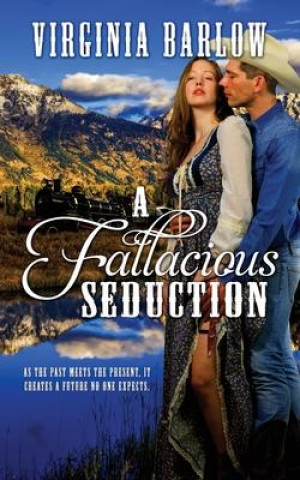 Knjiga Fallacious Seduction VIRGINIA BARLOW