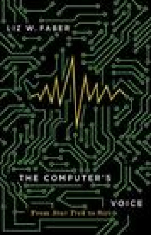 Βιβλίο Computer's Voice Liz W. Faber