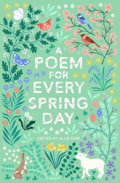 Kniha Poem for Every Spring Day Allie Esiri