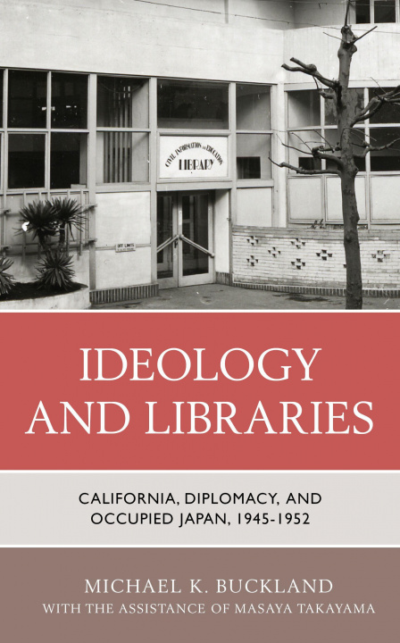 Boek Ideology and Libraries Michael K. Buckland