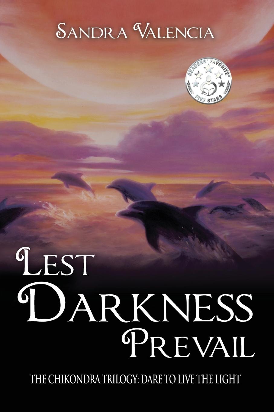 Buch Lest Darkness Prevail Sandra Valencia