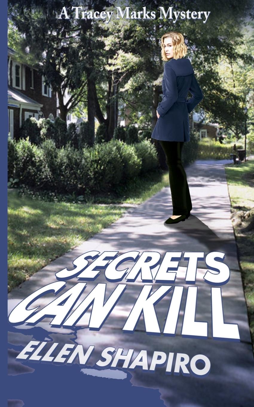 Knjiga Secrets Can Kill ELLEN SHAPIRO
