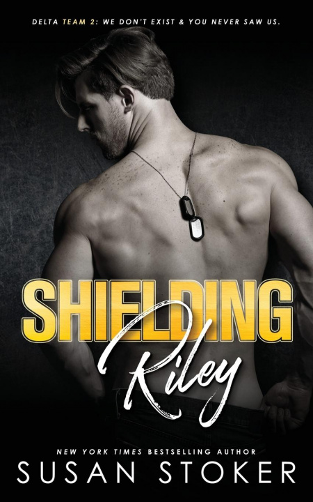 Knjiga Shielding Riley SUSAN STOKER