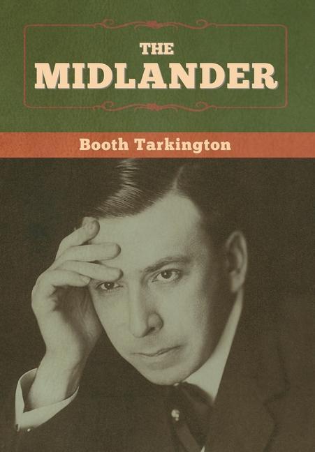 Knjiga Midlander Tarkington Booth Tarkington