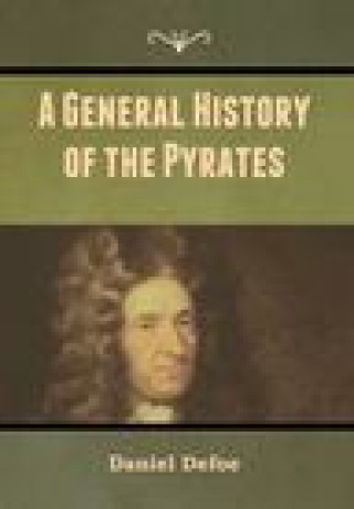 Buch General History of the Pyrates Daniel Defoe