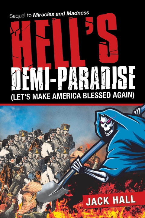 Książka Hell's Demi-Paradise (Let's Make America Blessed Again) 