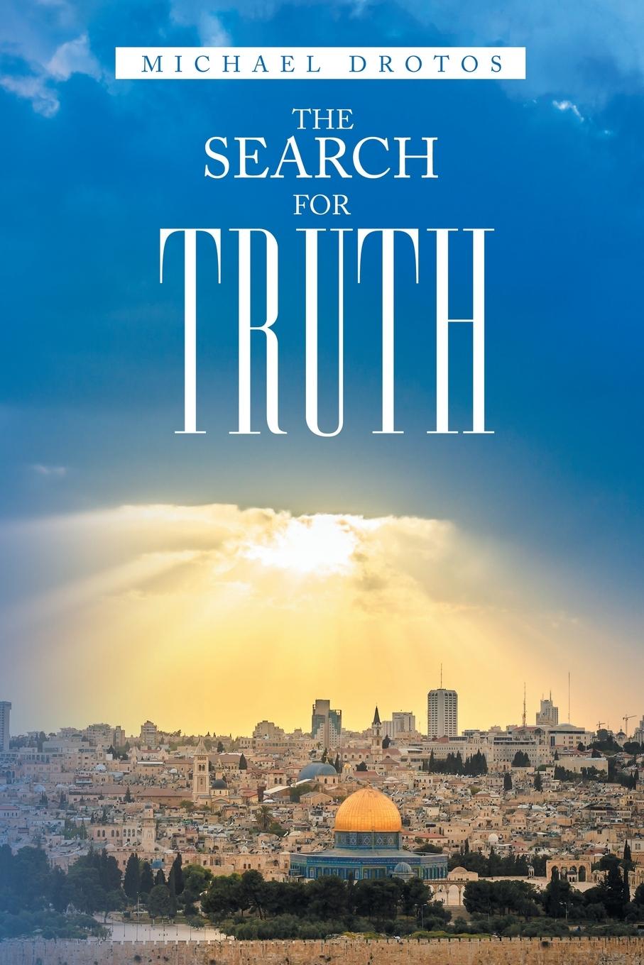Knjiga Search for Truth Michael Drotos
