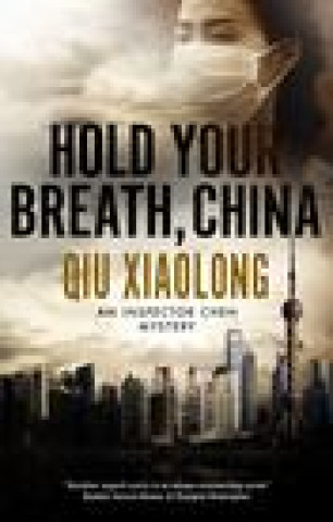 Livre Hold Your Breath, China Xiaolong Qiu