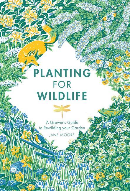 Könyv Planting for Wildlife MOORE  JANE