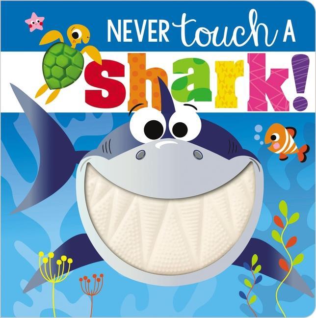 Книга Never Touch a Shark! Rosie Greening