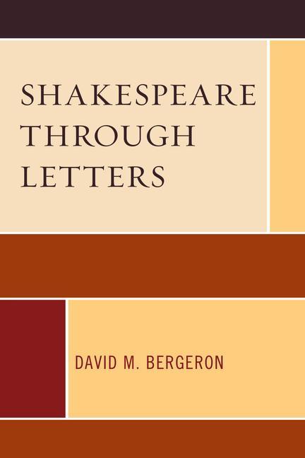 Knjiga Shakespeare through Letters David M. Bergeron