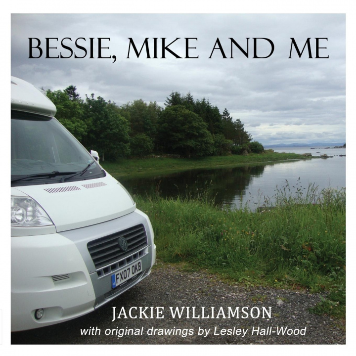 Kniha Bessie, Mike and Me JACKIE WILLIAMSON