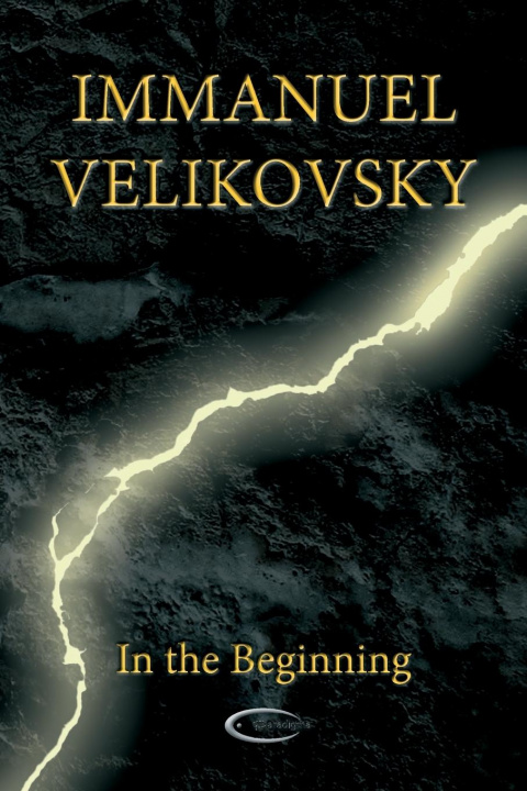 Book In the Beginning Immanuel Velikovsky