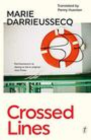 Knjiga Crossed Lines Marie Darrieussecq