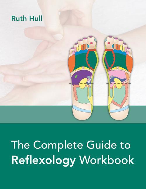 Kniha Complete Guide to Reflexology Workbook Ruth Hull