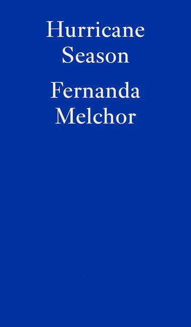 Book Hurricane Season Fernanda Melchor