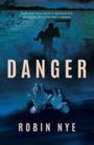 Knjiga Danger Robin Nye