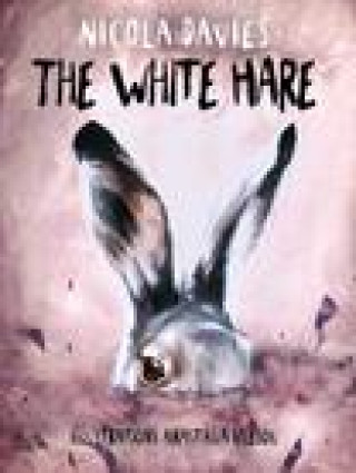 Könyv White Hare Nicola Davies