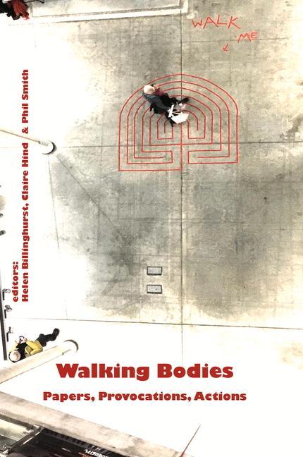 Kniha Walking Bodies Helen Billinghurst