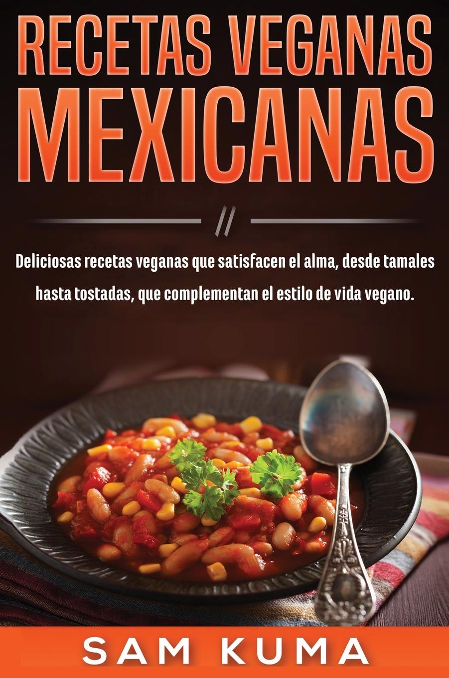 Kniha Recetas Veganas Mexicanas 