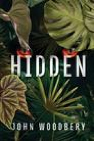 Knjiga Hidden JOHN WOODBERY