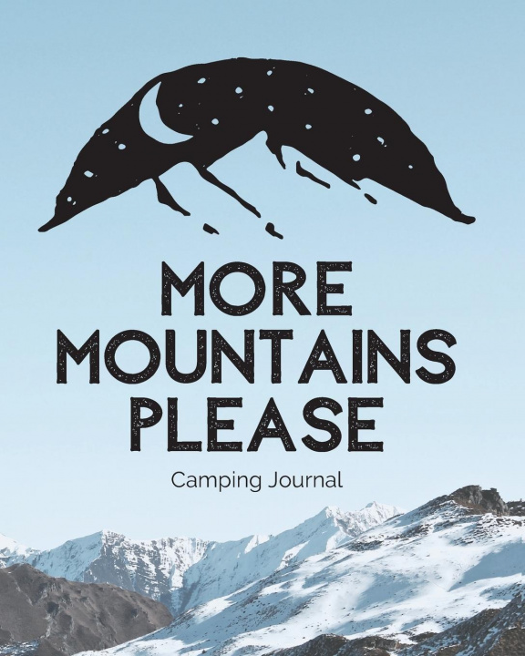Buch More Mountains Please Trent Placate